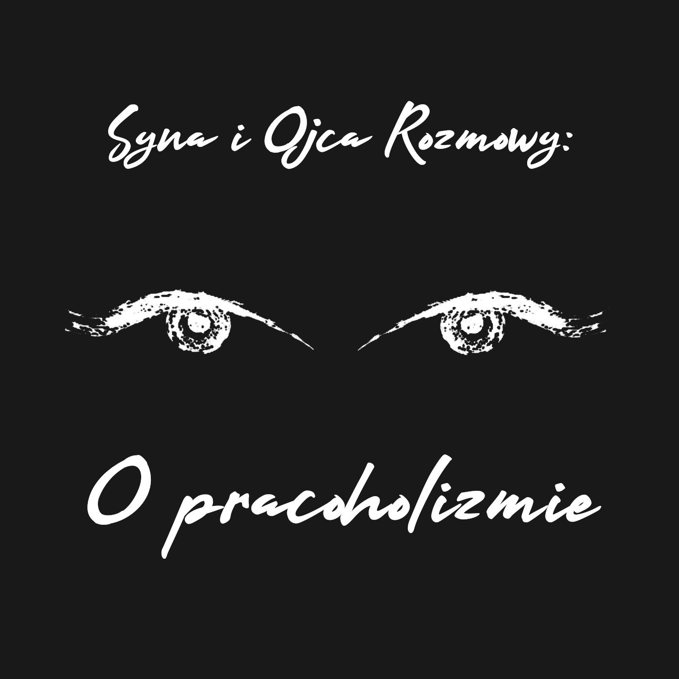 Syna i Ojca Rozmowy