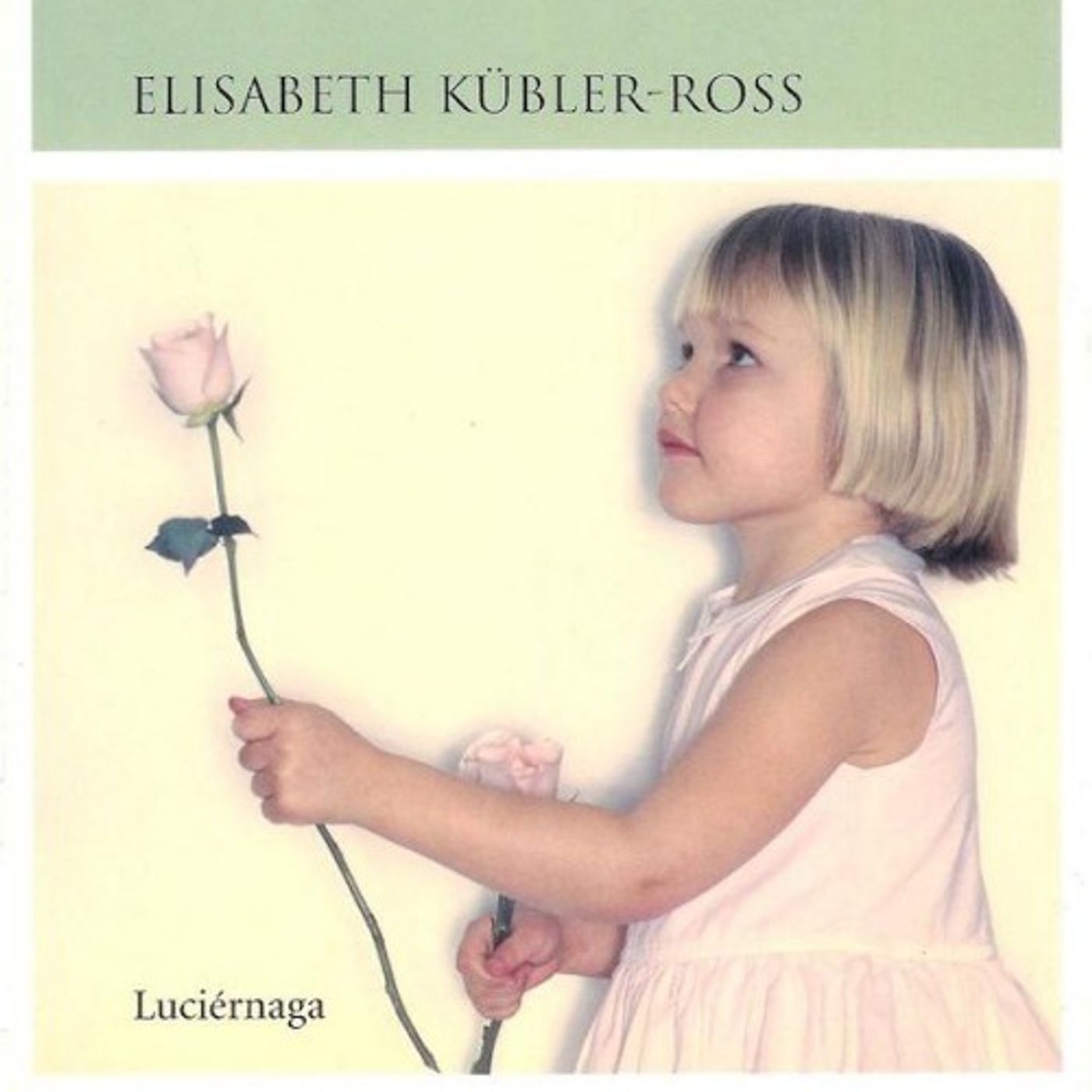 Los ninos y la muerte - Elisabeth Kubler-Ross