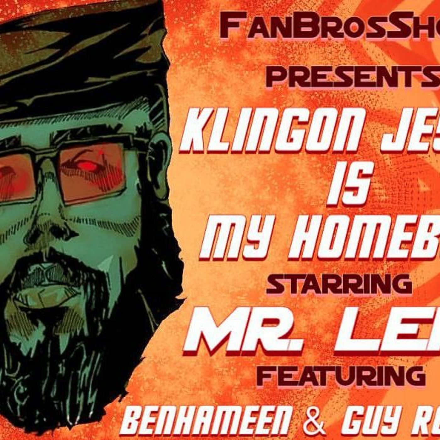 Klingon Jesus Is My Homeboy (Featuring Mr. Len & Guy Routte)