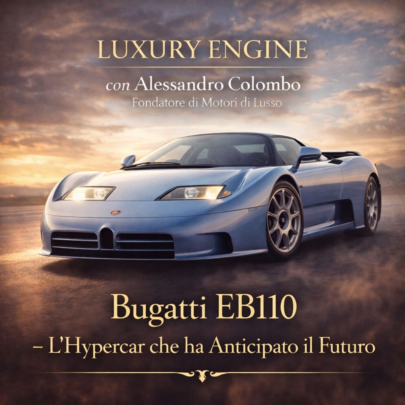Bugatti EB110 – L’Hypercar che ha Anticipato il Futuro