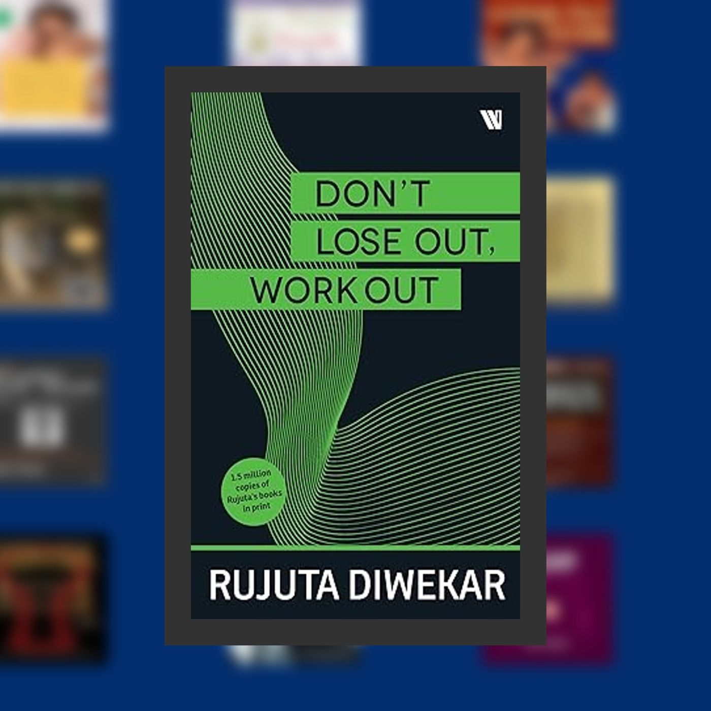 Read online Don't Lose Out; Work Out! By  Diwekar (Author),  Full Episode episode artwork