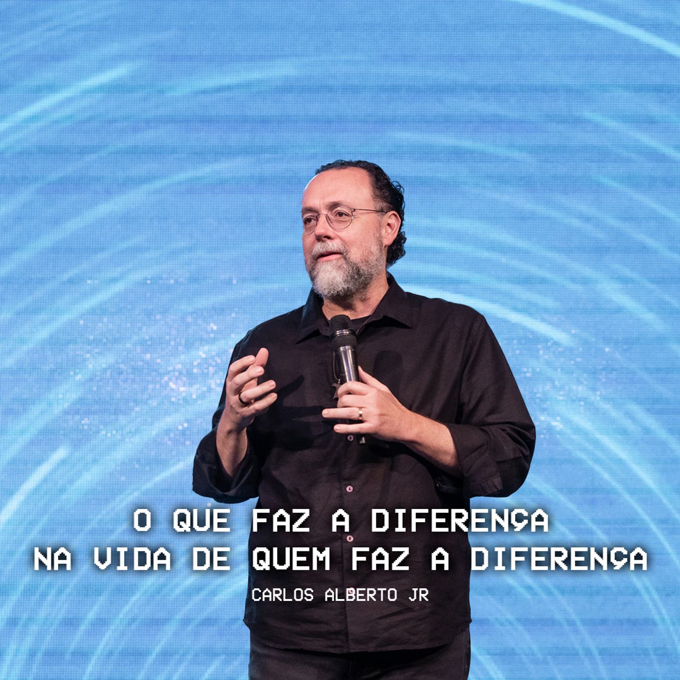 O QUE FAZ A DIFERENÇA NA VIDA DE QUEM FAZ A DIFERENÇA // Pr. Carlos Bezerra Jr episode artwork