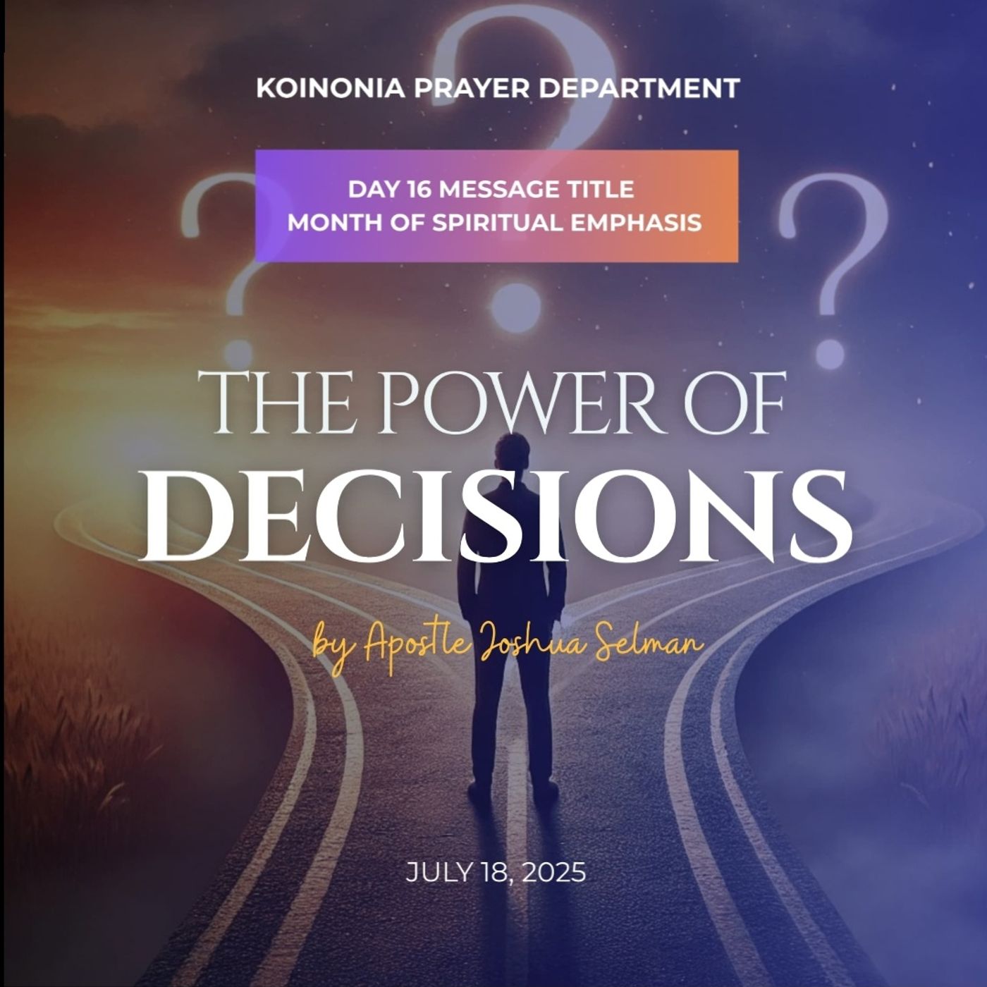 The Power of Decisions Apostle Joshua Selman