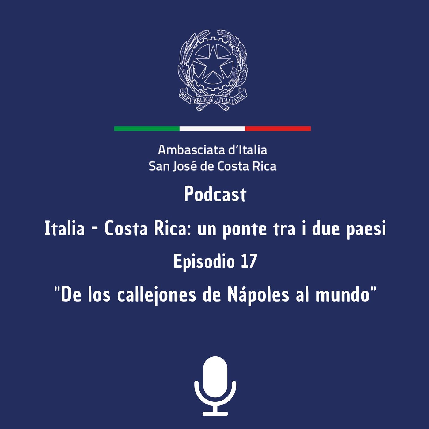 Podcast_episodio 17_De los callejones de Nápoles al mundo episode artwork