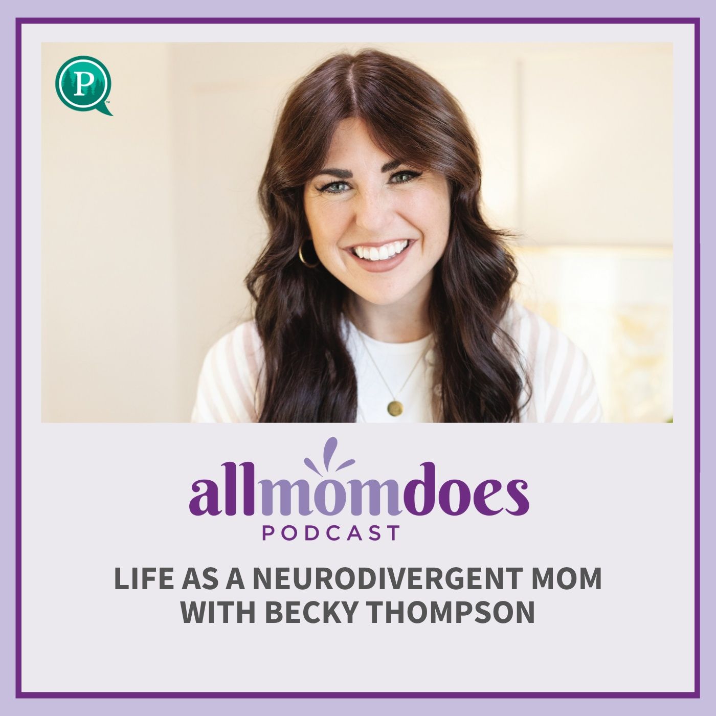 All Mom Does Podcast with Julie Lyles Carr - Life as a Neurodivergent Mom with Becky Thompson