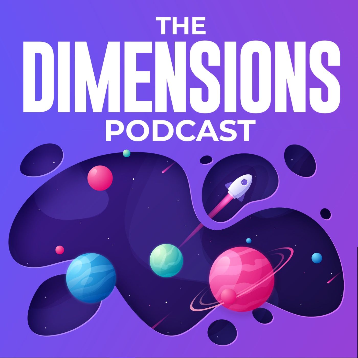 The Dimensions Podcast