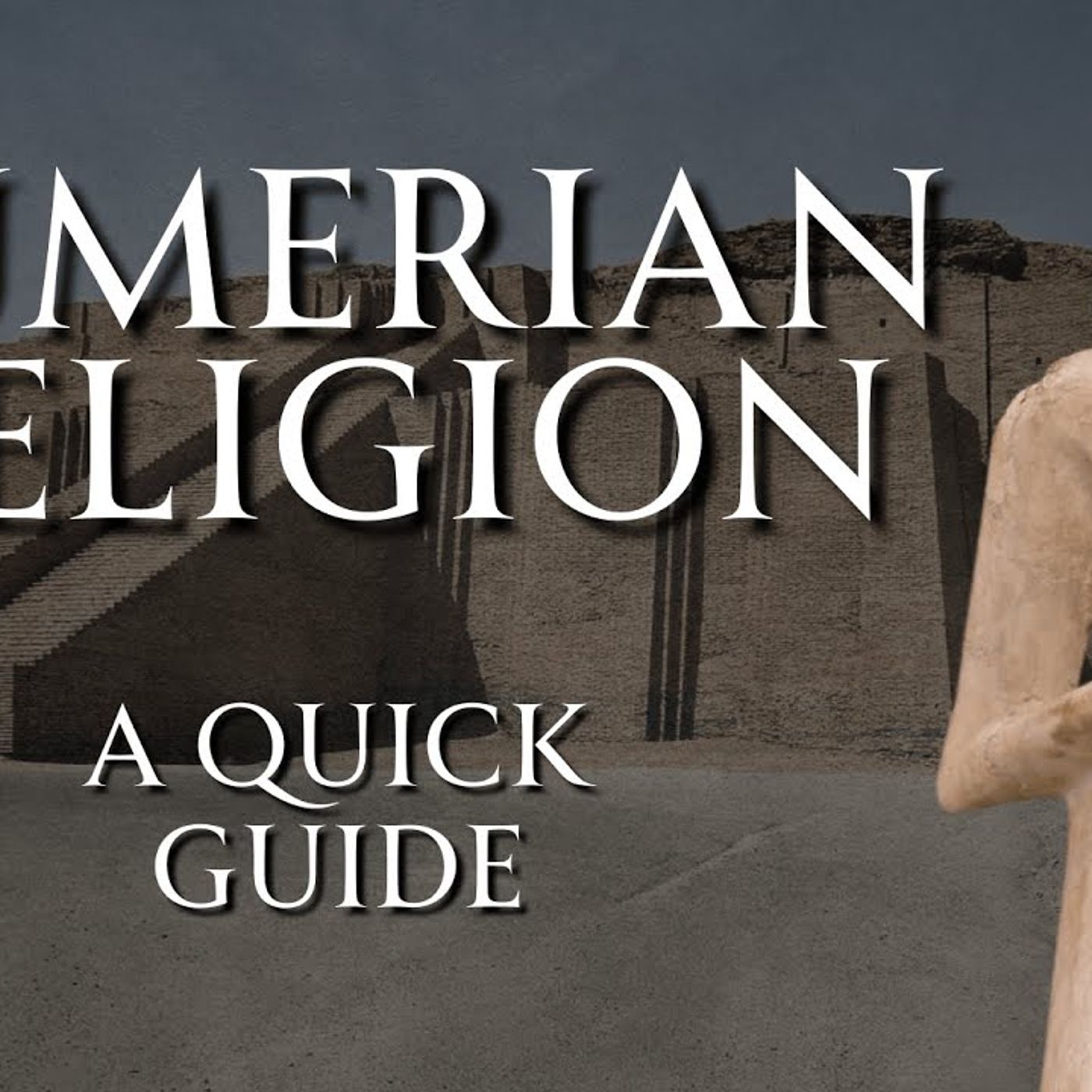 How The Sumerians Worshiped Their Gods
