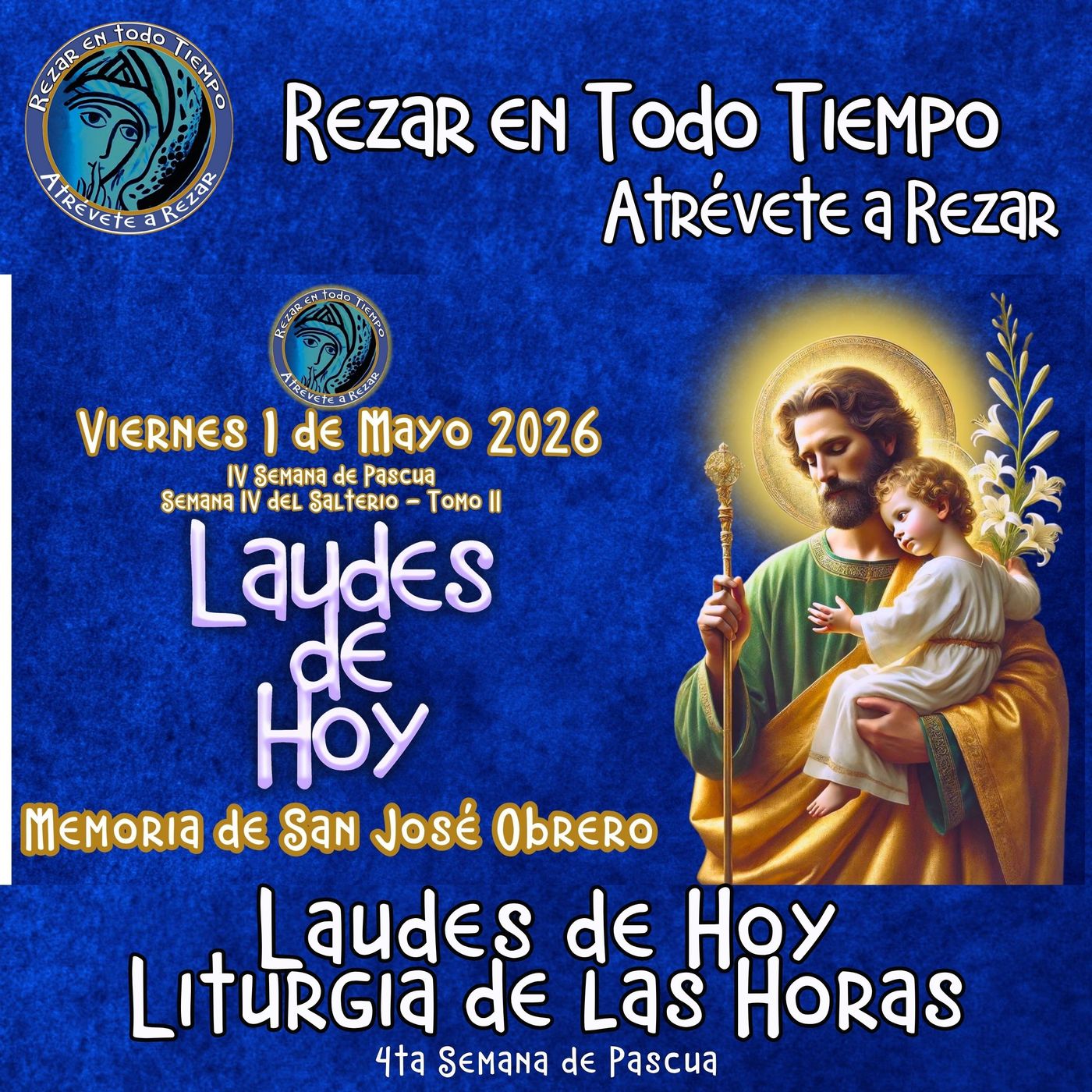 LAUDES DE HOY VIERNES 1 DE MAYO 2026. MEMORIA SAN JOSE OBRERO. CAMINO NEOCATECUMENAL. LITURGIA DE LAS HORAS.-1 episode artwork