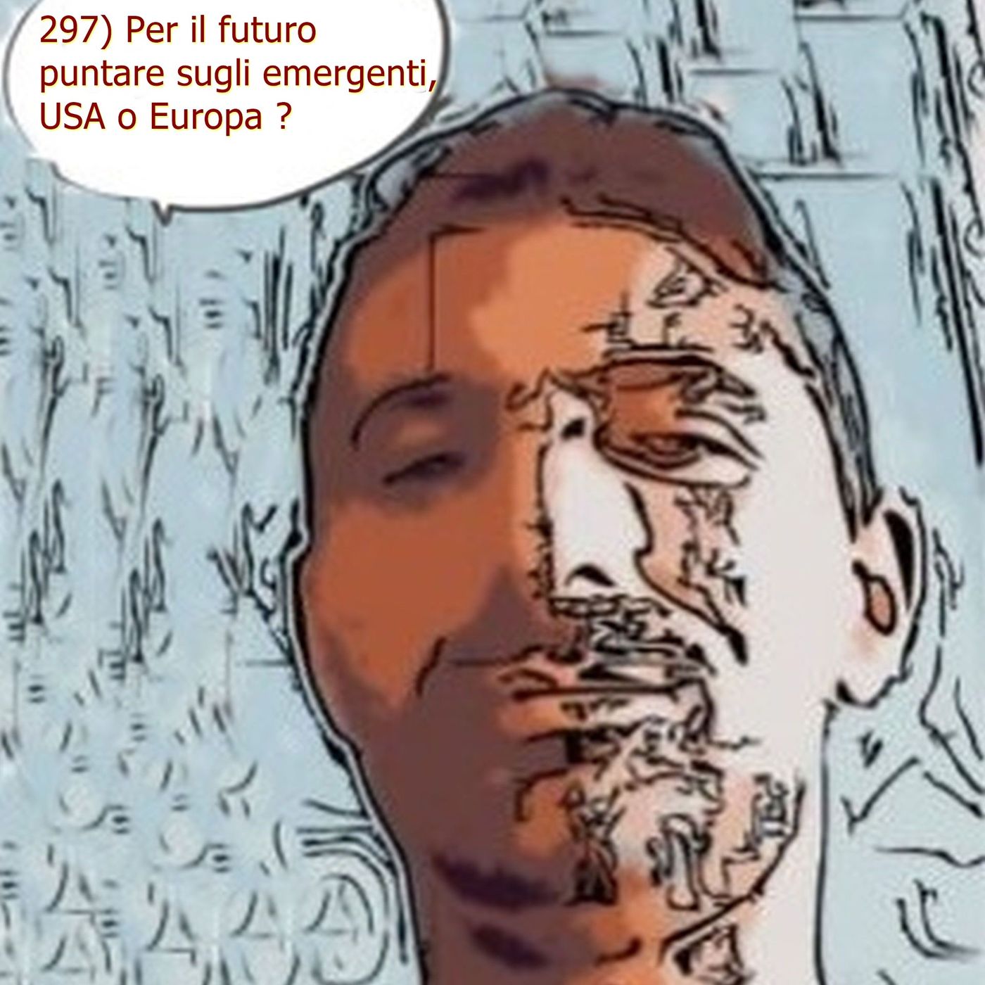 297) Per il futuro puntare sugli emergenti, USA o Europa ? episode artwork