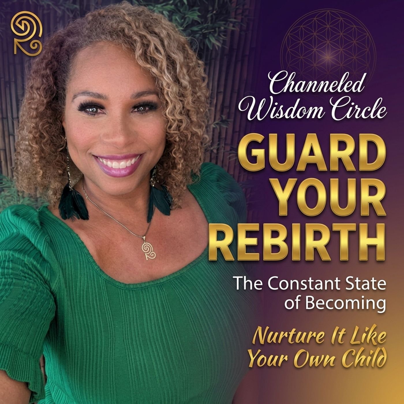 LIVE: Guard Your Rebirth - The Constant State of Becoming