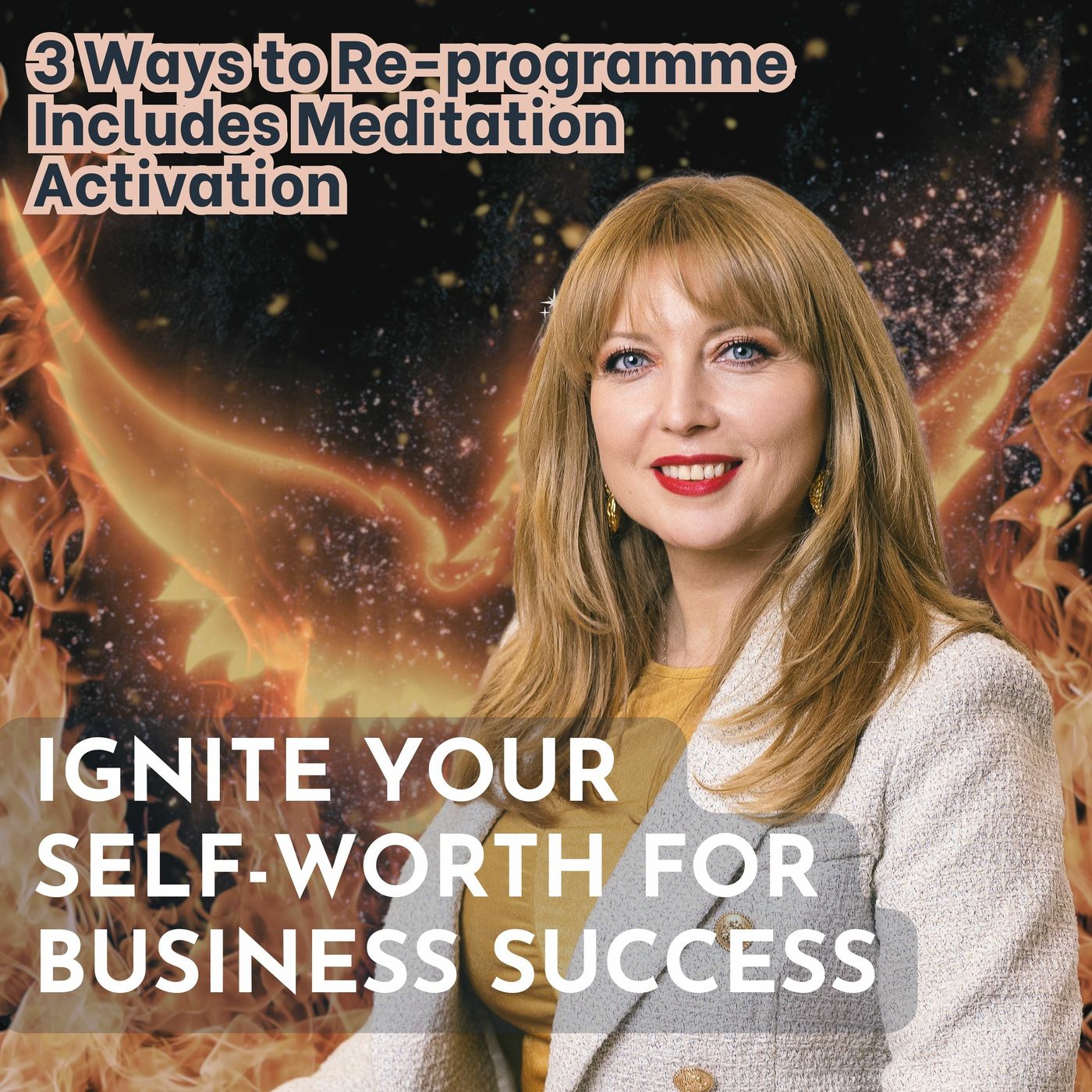 How to Grow Your Success by Improving Your Self-Worth. Includes Self-Worth Activation. episode artwork