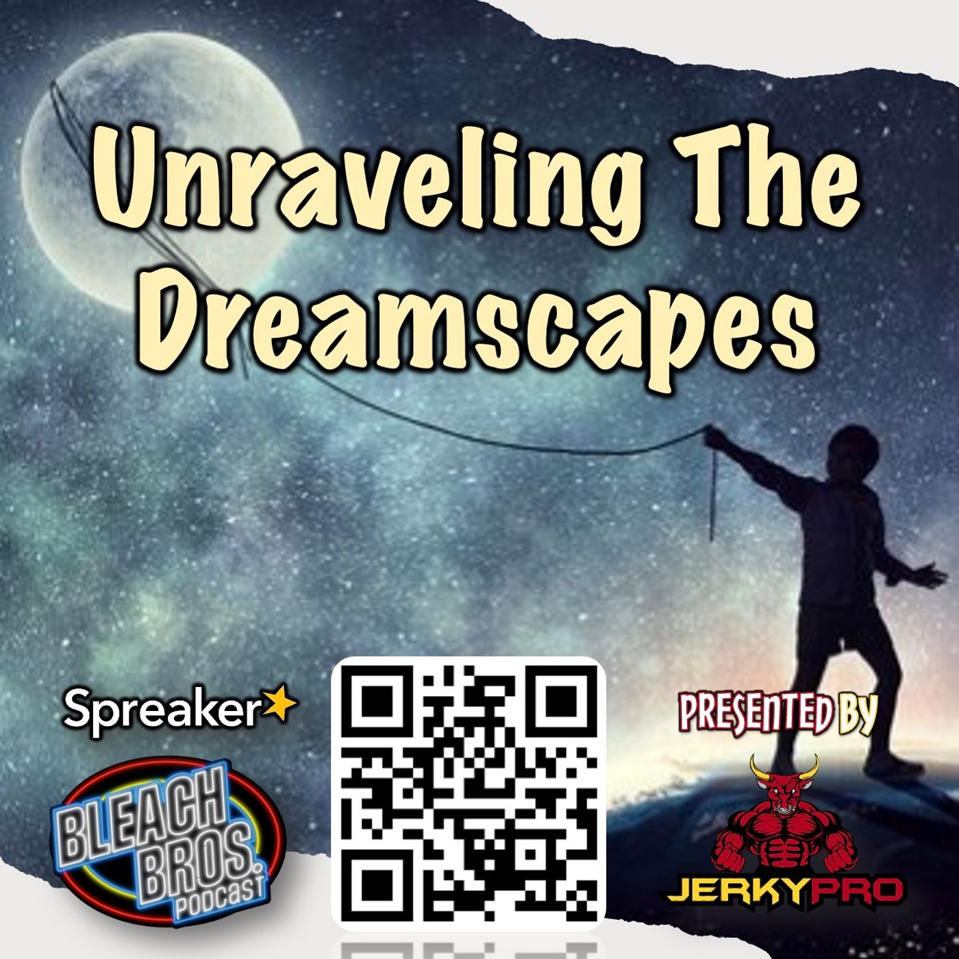 Unraveling the Dreamscapes episode artwork