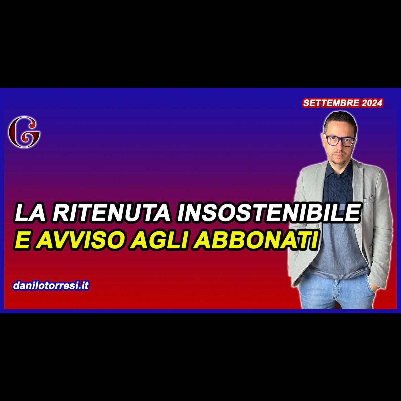 RITENUTA SUPERBONUS E Bonus Casa insostenibile + AVVISO per gli ABBONATI RITENUTA SUPERBONUS E Bonus Casa insostenibile + AVVISO per gli ABBONATI