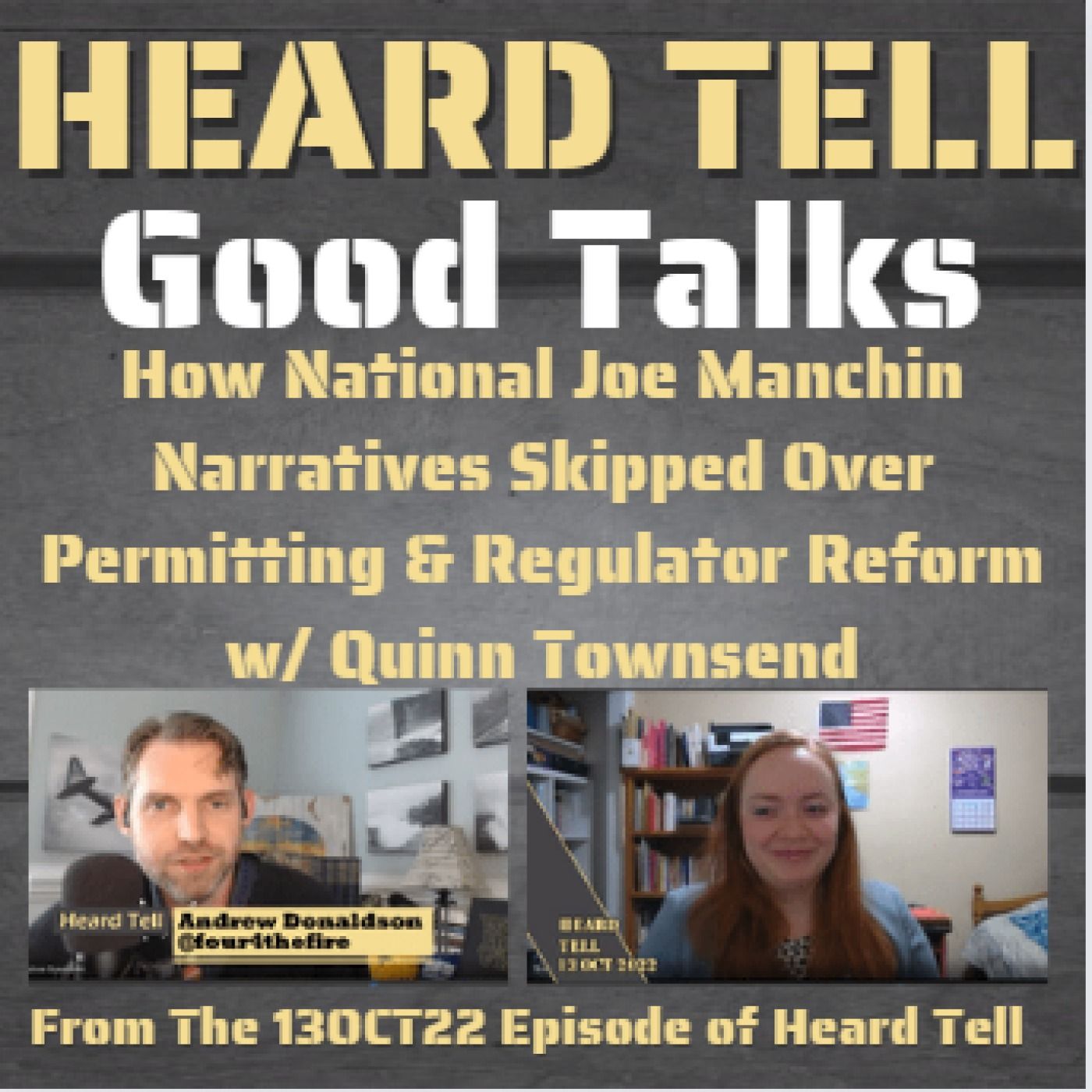 Good Talks: How National Joe Manchin Narratives Skipped Over Permitting & Regulator Reform w/ Quinn Townsend