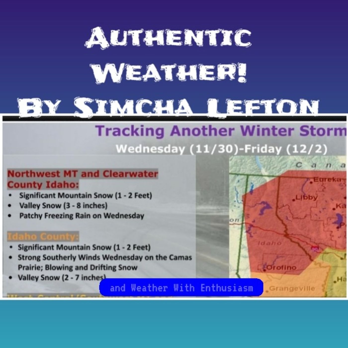 Winter Advisories in effect for generally Tuesday Wednesday, Thursday or Friday. 11-29 -. 12-2-22.