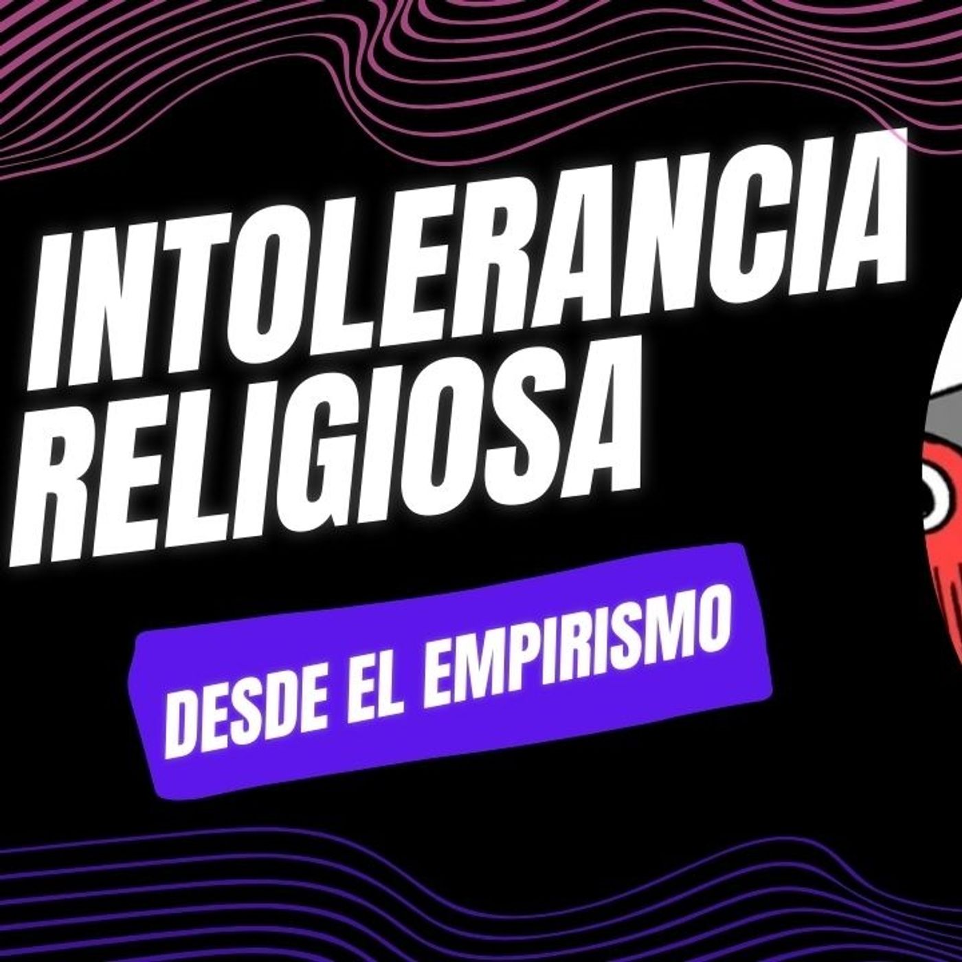 Intolerancia religiosa podcast artwork