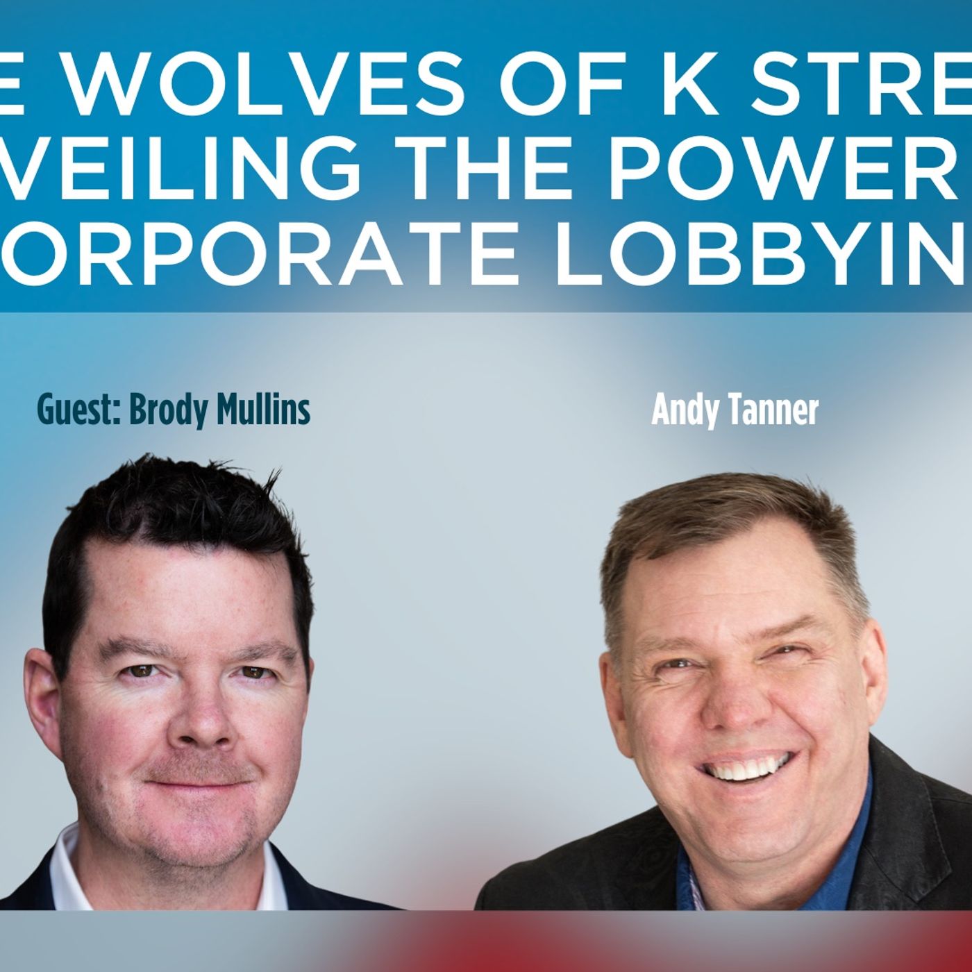The Wolves of K Street: Unveiling the Power of Corporate Lobbying