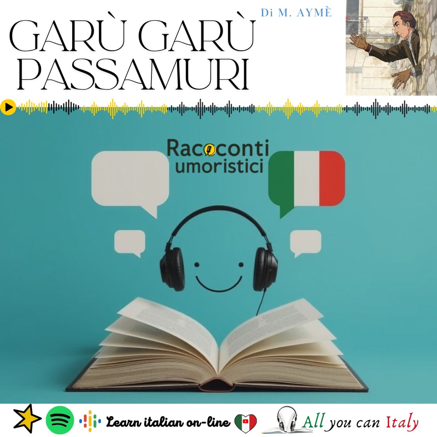GARÙ GARÙ PASSAMURI- ITALIAN PODCAST - RACCONTI UMORISTICI 🎙🎧(B2) episode artwork