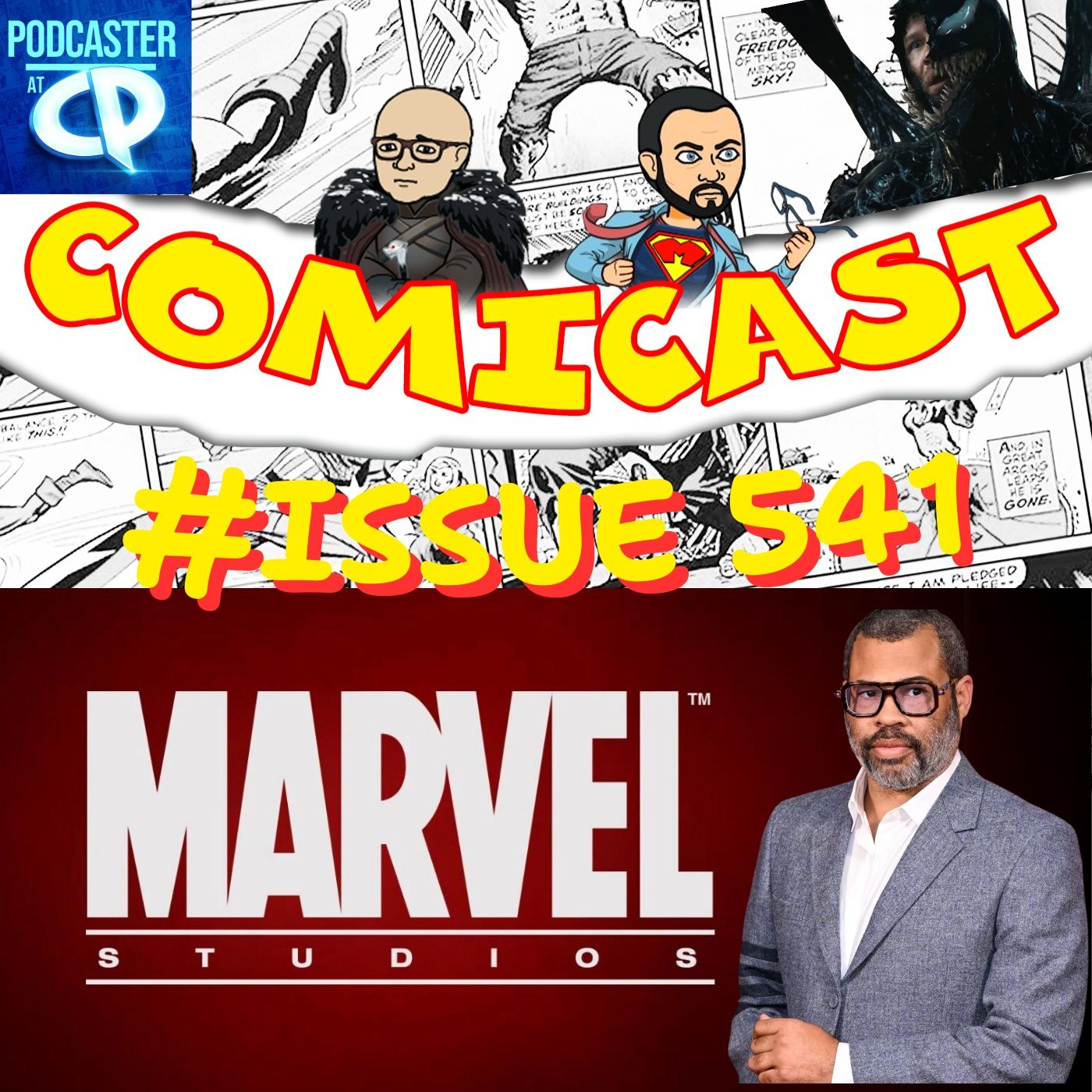 Issue 541: Should Jordan Peele Direct X-Men? Plus, Comicpalooza Recap, & Venom 3 Trailer Reaction episode artwork