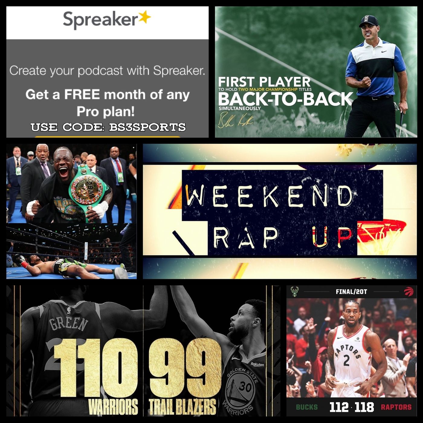 Weekend Rap Up Ep. 129 - "Don't Count Out Kawhi & #WeTheNorth" episode artwork