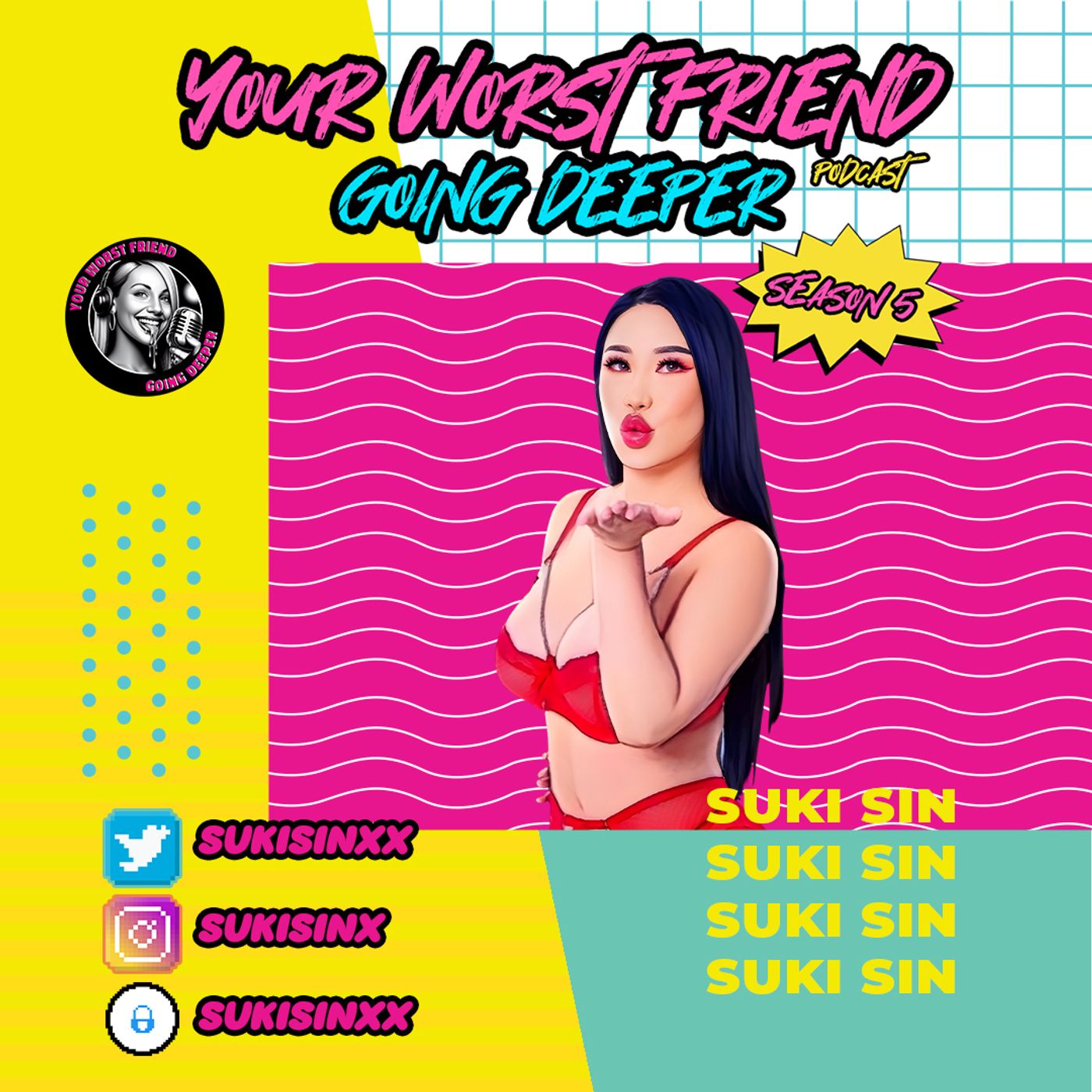 Ep. 064 - Suki Sin - Going Deeper – Your Worst Friend: Going Deeper –  Podcast – Podtail