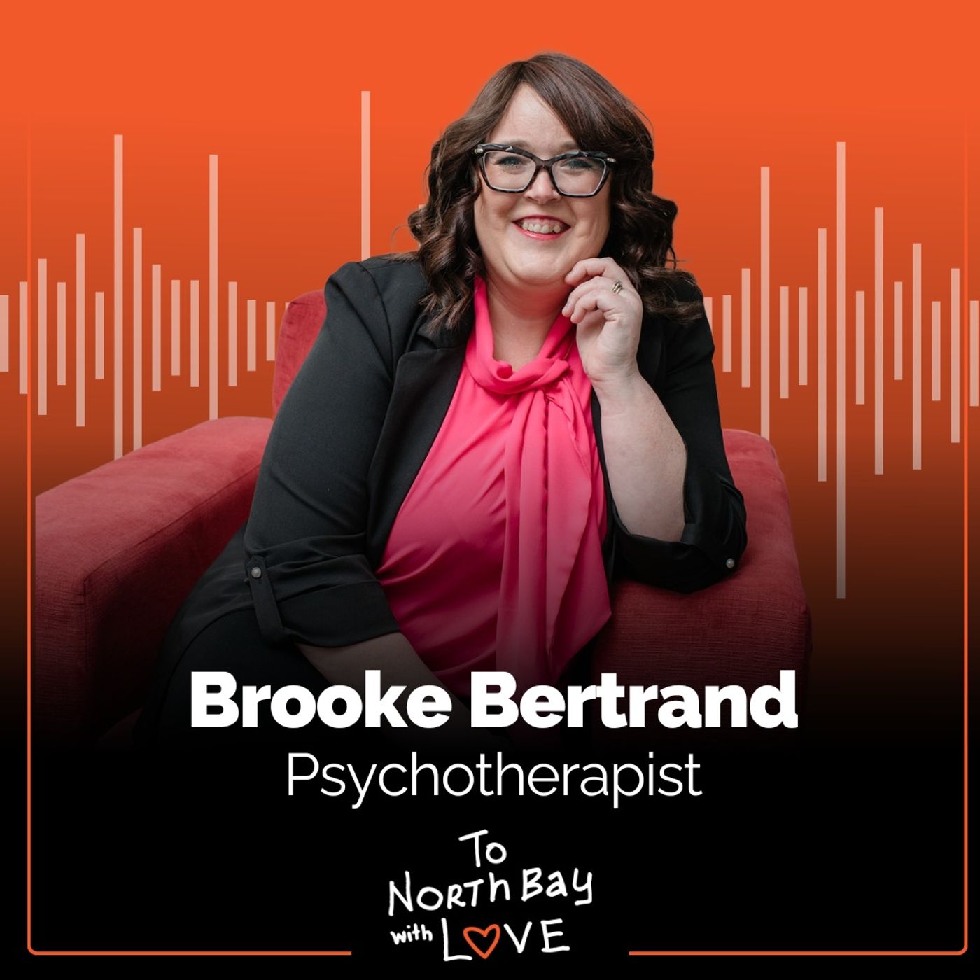 Therapy, Burnout, and Being Human: A Real Talk with Psychotherapist Brooke Bertrand