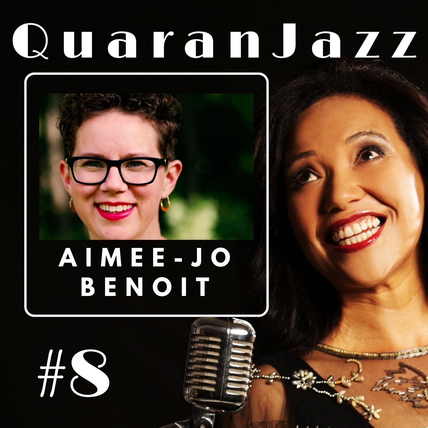 QuaranJazz episode #8 - Interview with Aimee-Jo Benoit
