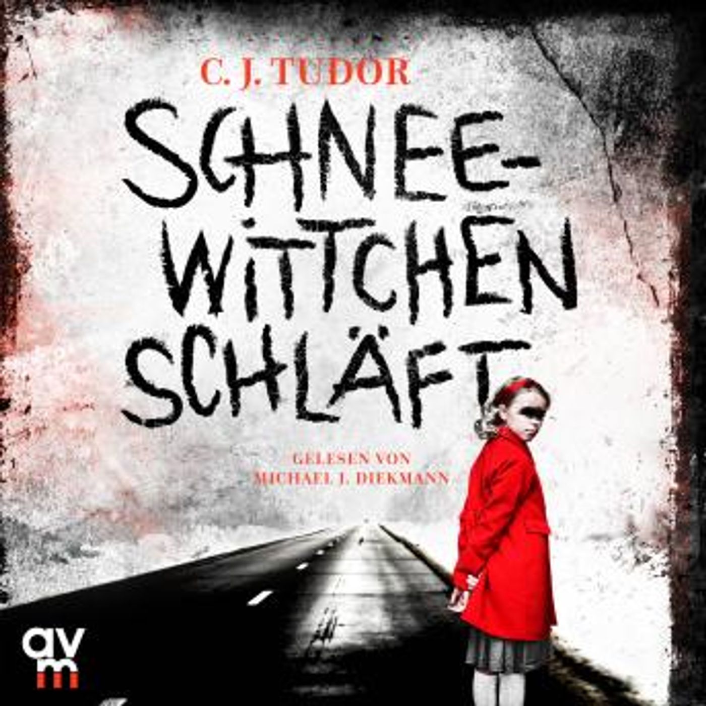 [German] - Schneewittchen schläft: Thriller by C.J. Tudor episode artwork