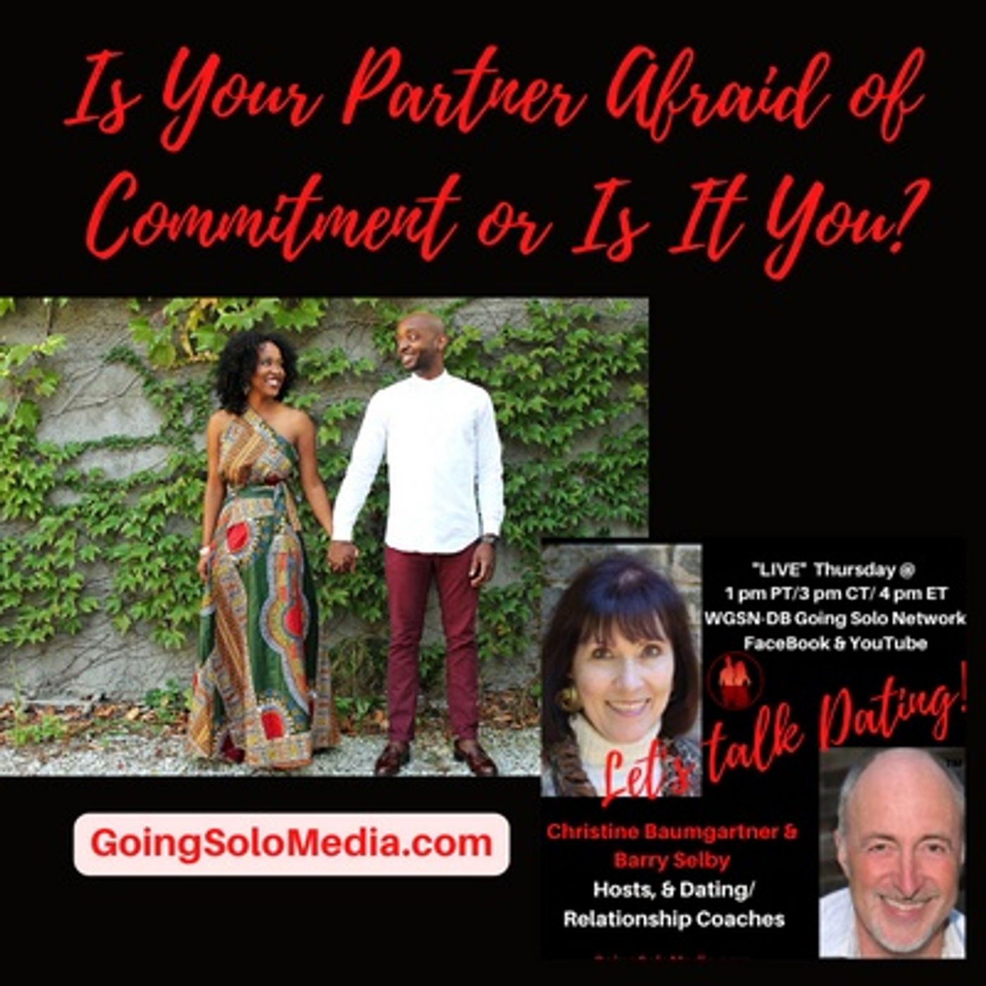 Is Your Partner Afraid of Commitment or Is It You