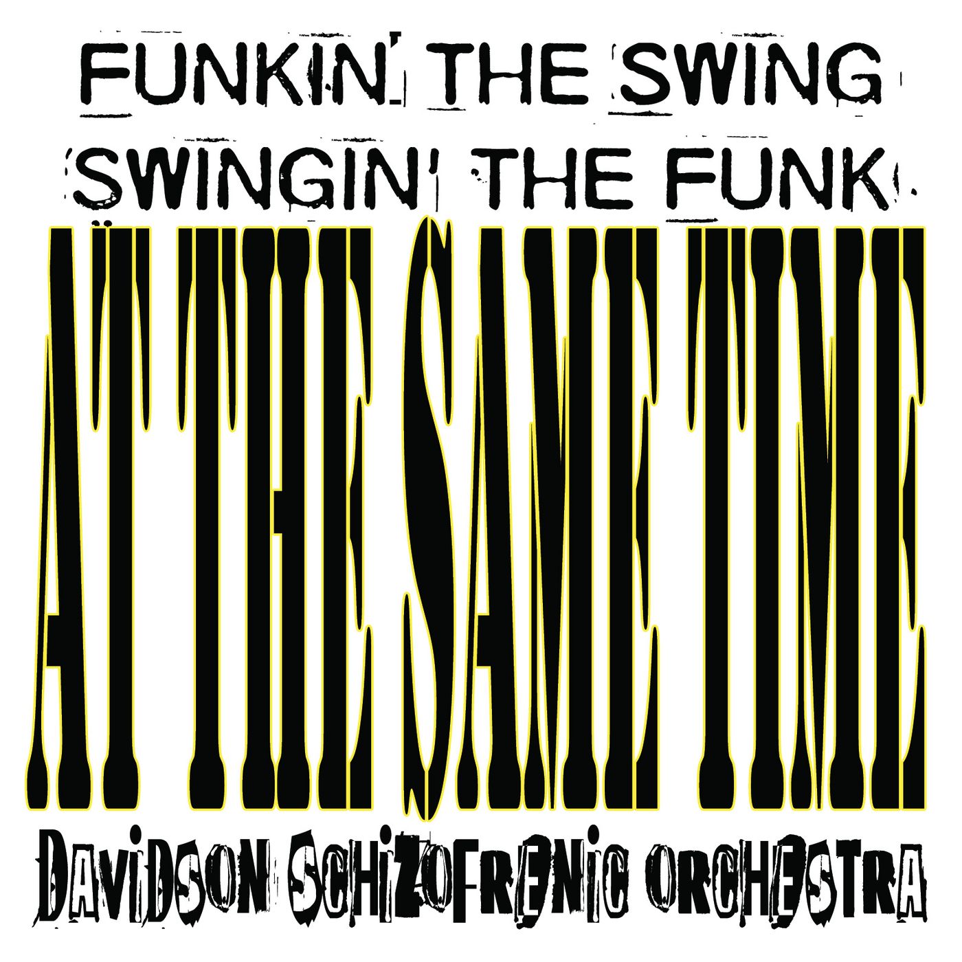 At The Same Time - Funkin' The Swing Swingin' The Funk -