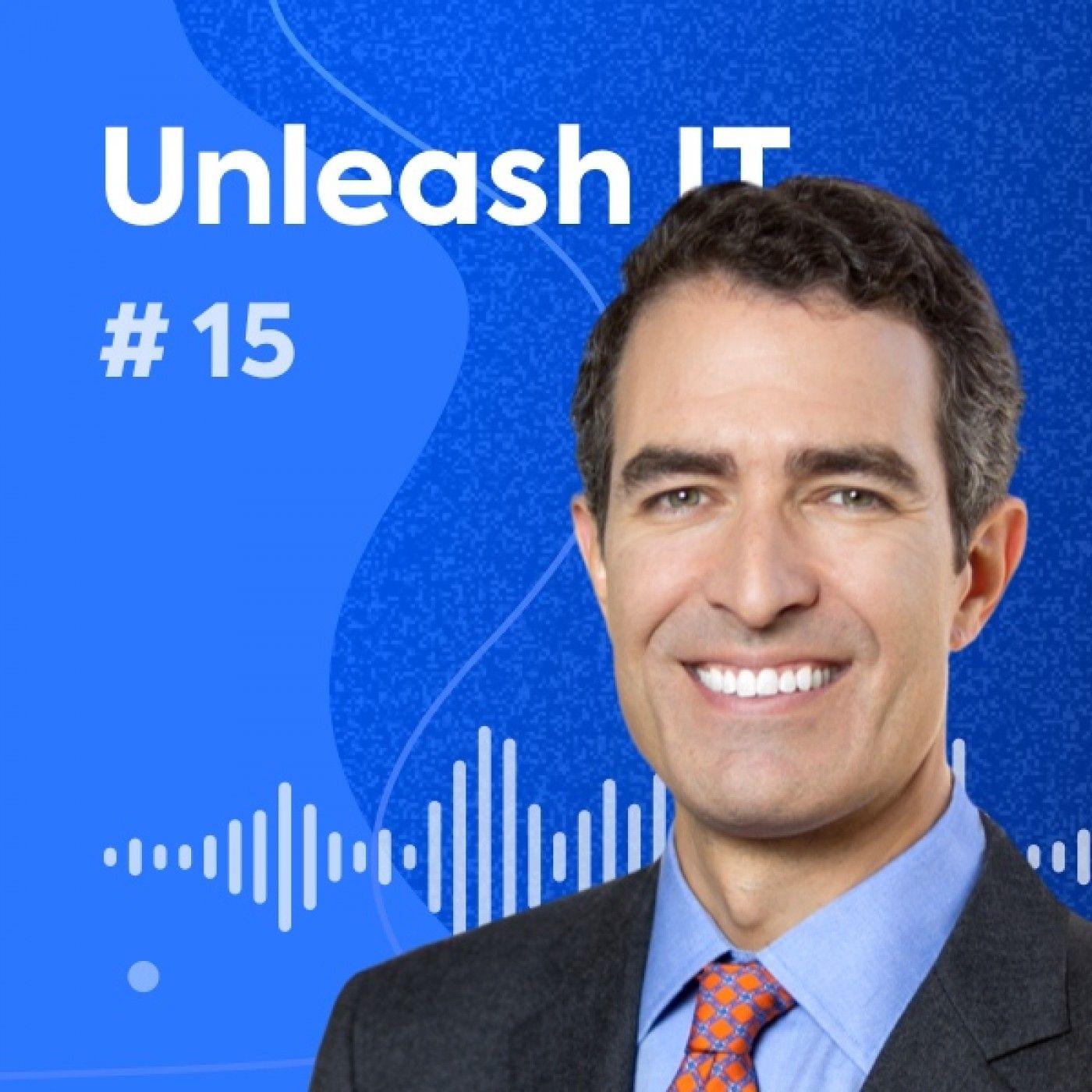 Unleash IT: A Podcast About Continuous Transformation