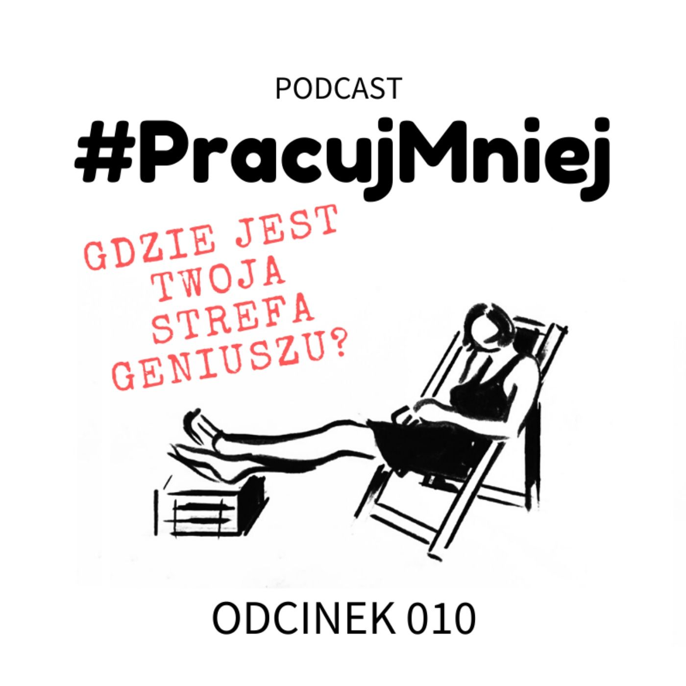 #PracujMniej