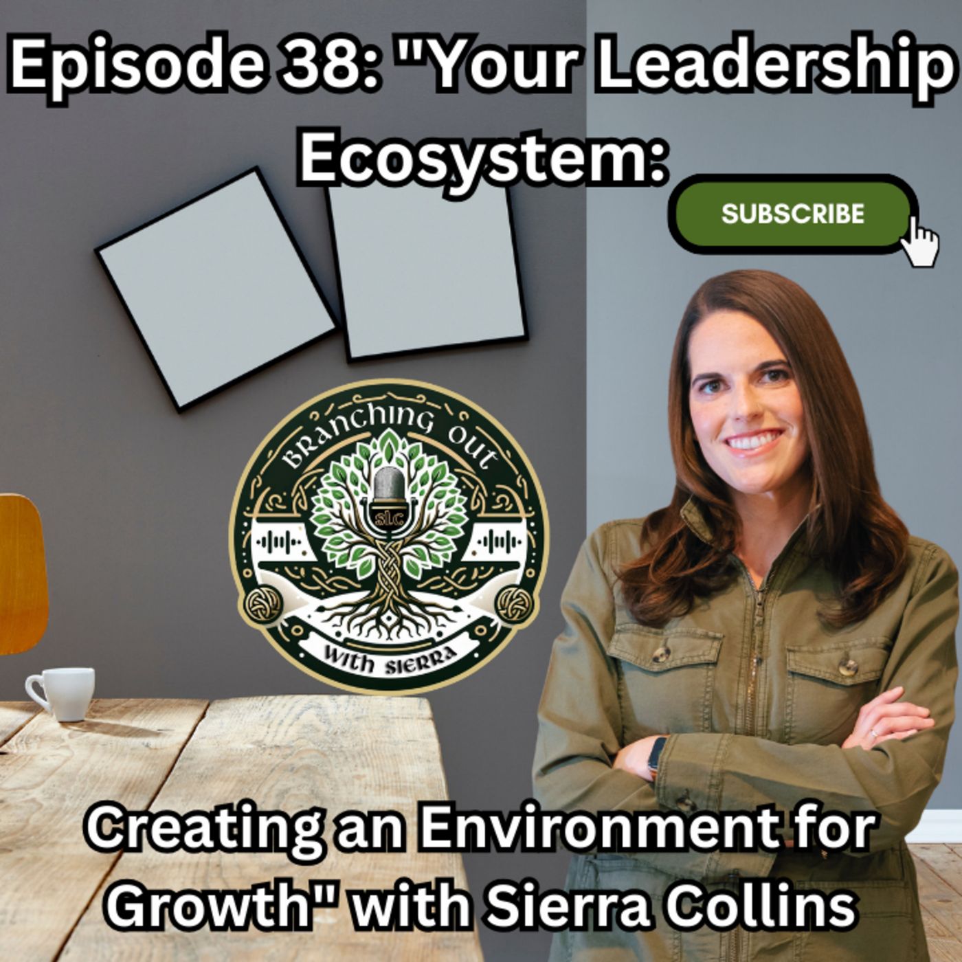 Branching Out With Sierra