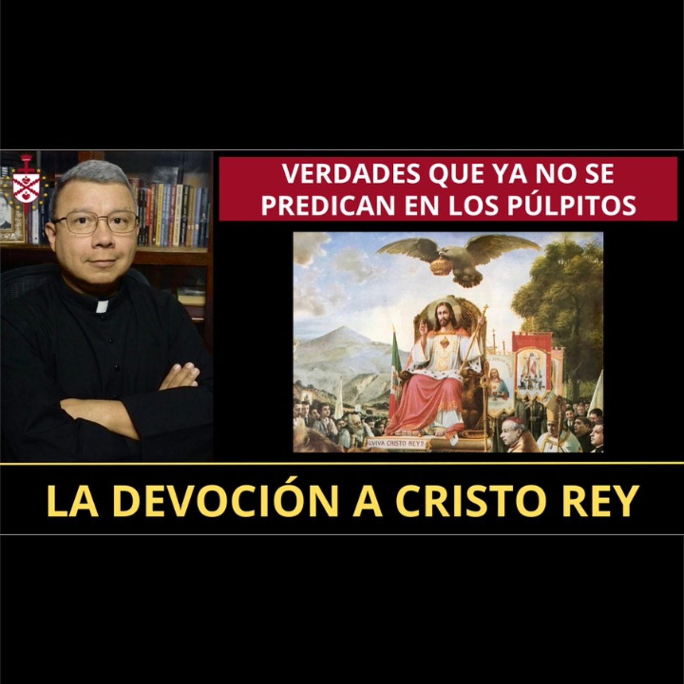 💥La devoción a Cristo Rey y una doctrina políticamente incorrecta.