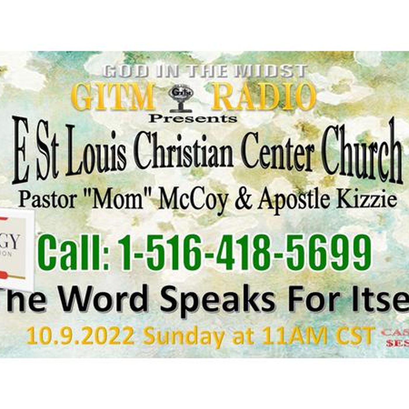 10.09.2022 GITM Radio:E St Louis ChristianCenterChurchService-THE WORD SPEAKS episode artwork