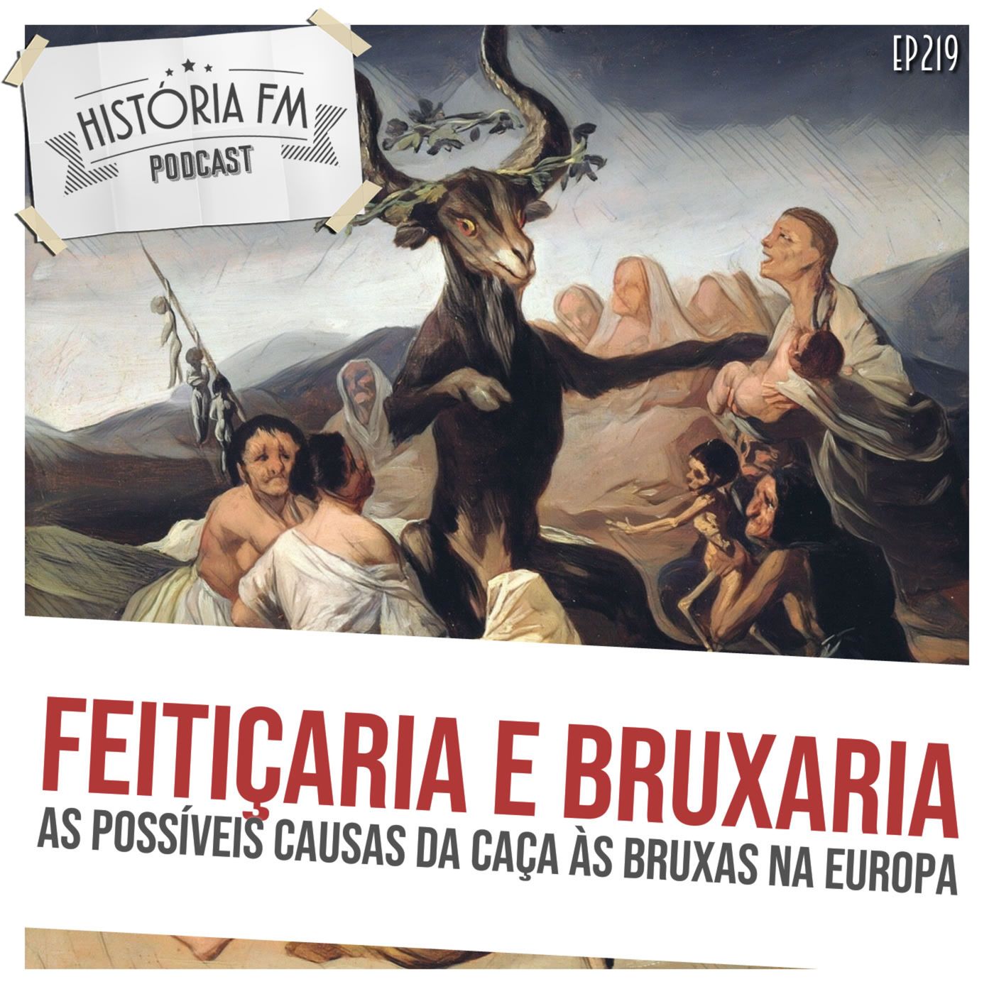 2019 Feitiçaria e Bruxaria: as possíveis causas da caça às bruxas na Europa episode artwork