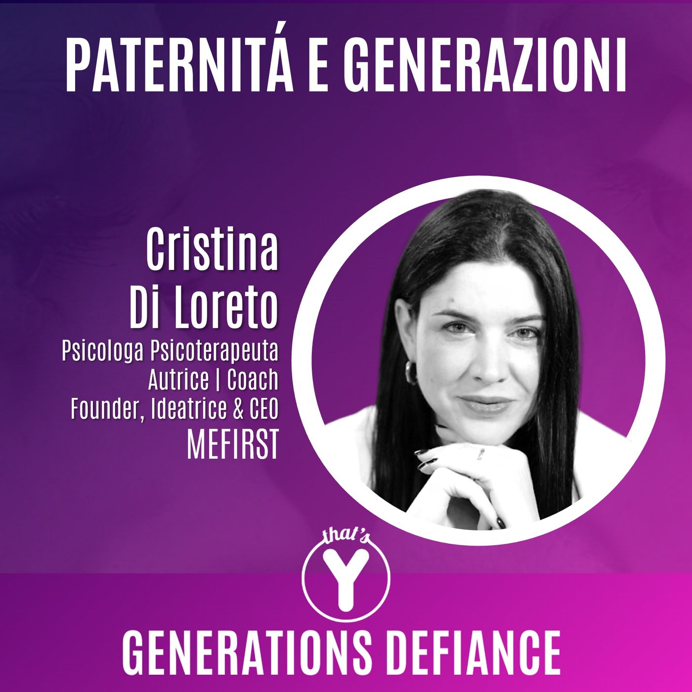 "Paternità e Generazioni" con Cristina Di Loreto MeFirst [Generations Defiance]