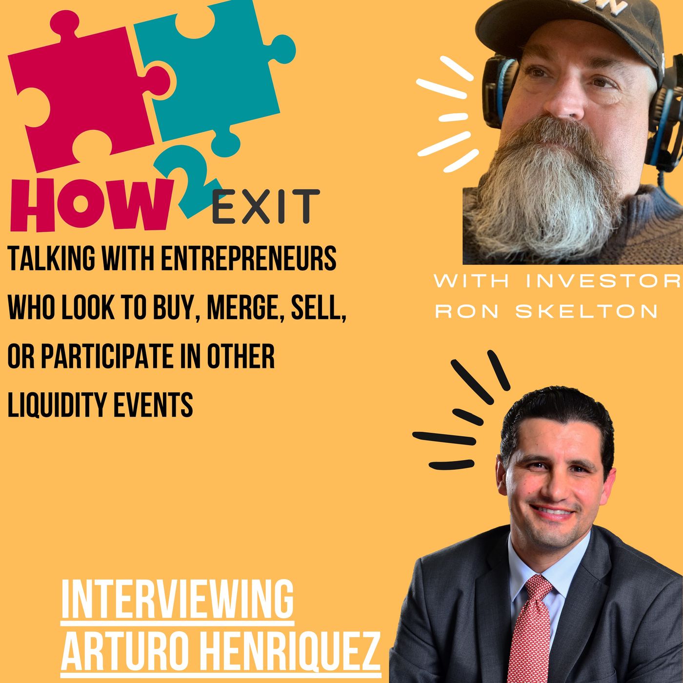 How2Exit: Mentor Mini Series Episode 1 Arturo Henriquez of businessactionnow.com Image