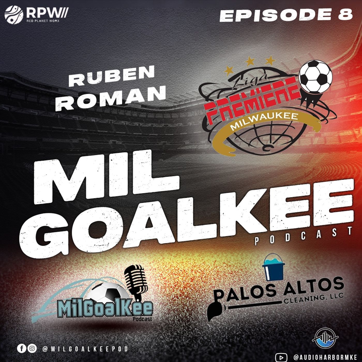 Episode 8: "Exclusiva para la comunidad" con Ruben "Chupituy" Roman