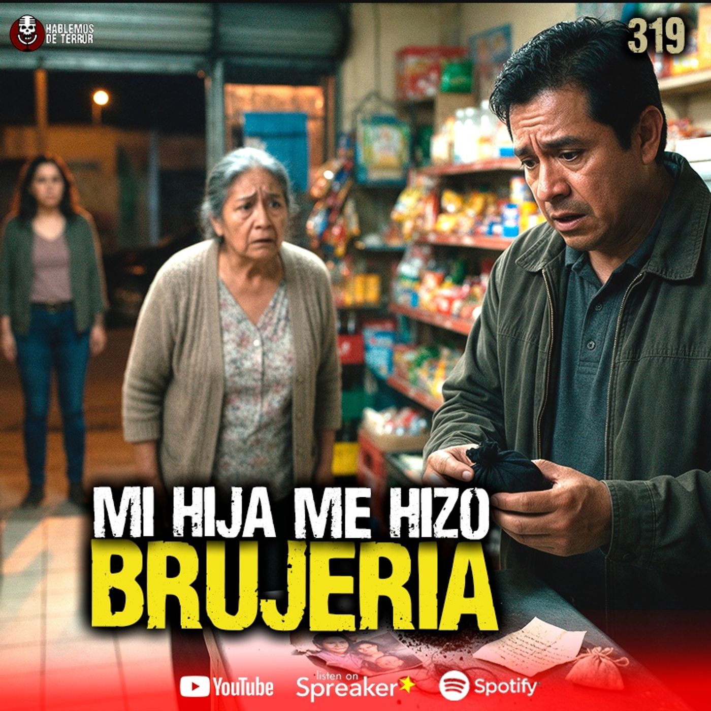 3 casos reales de Brujería entre Familiares | Ep. 319 3 casos reales de Brujería entre Familiares | Ep. 319