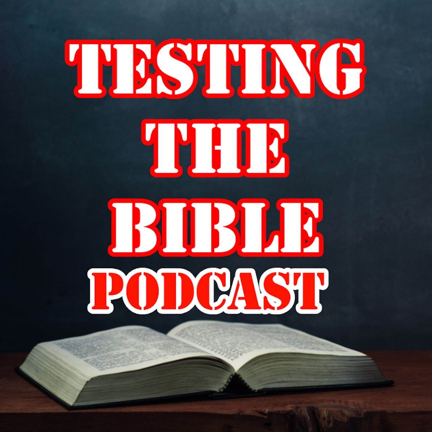 Testing The Bible Podcast podcast artwork