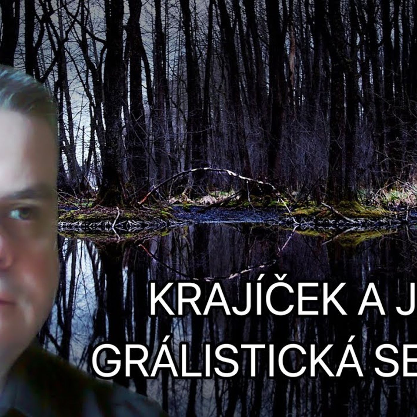 GRÁL: Pravé lidství — Jakub Jahl - Světová náboženství a sekty on Odysee cover