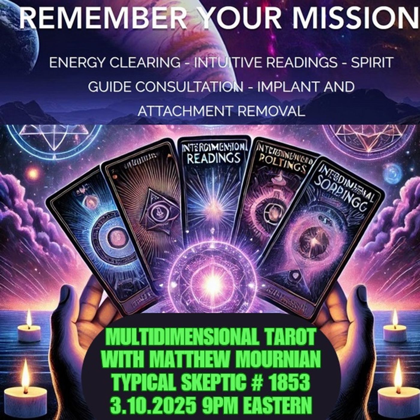 Unlocking Your Soul’s Mission: Multidimensional Tarot Insights with Matthew Mournian - TSP # 1853