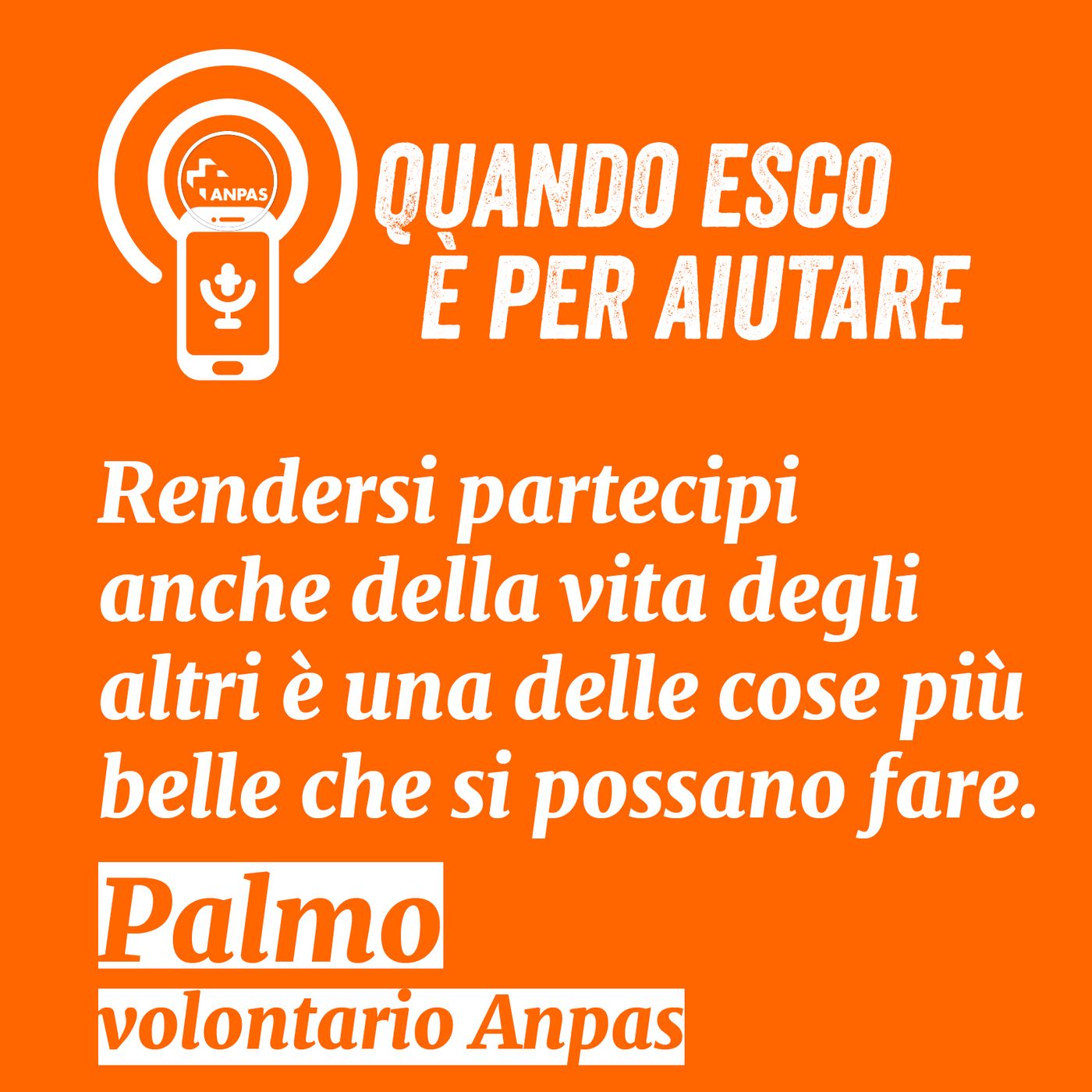 Quando esco è per aiutare