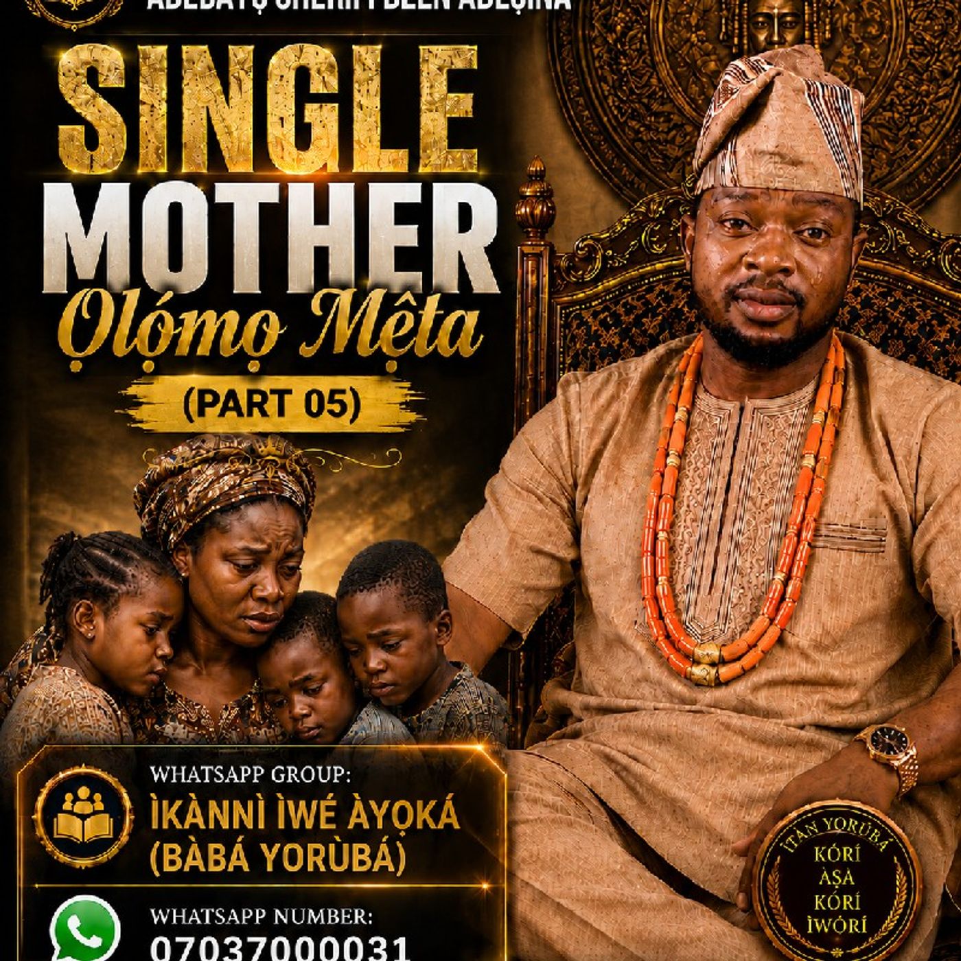 Single Mother (Ọlọ́mọ Mẹ́ta) pt5 episode artwork
