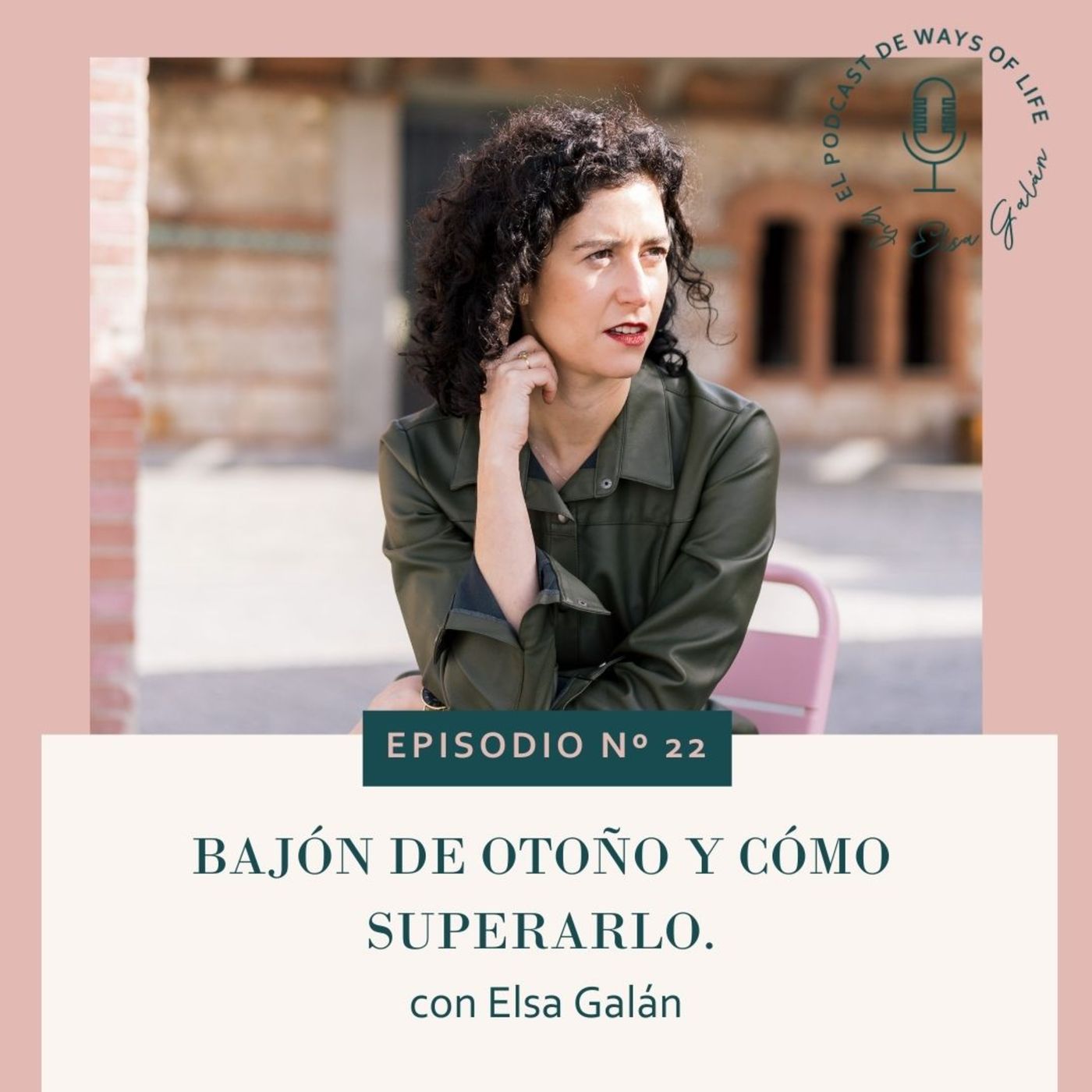 El podcast de Ways of Life