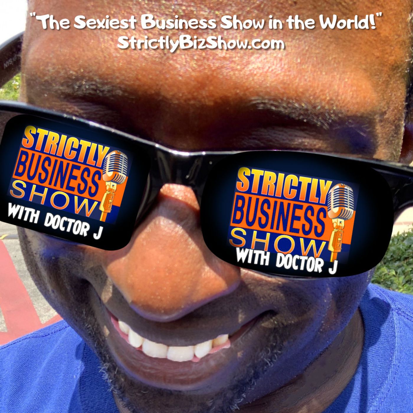 Strictly Business Show with Doctor J