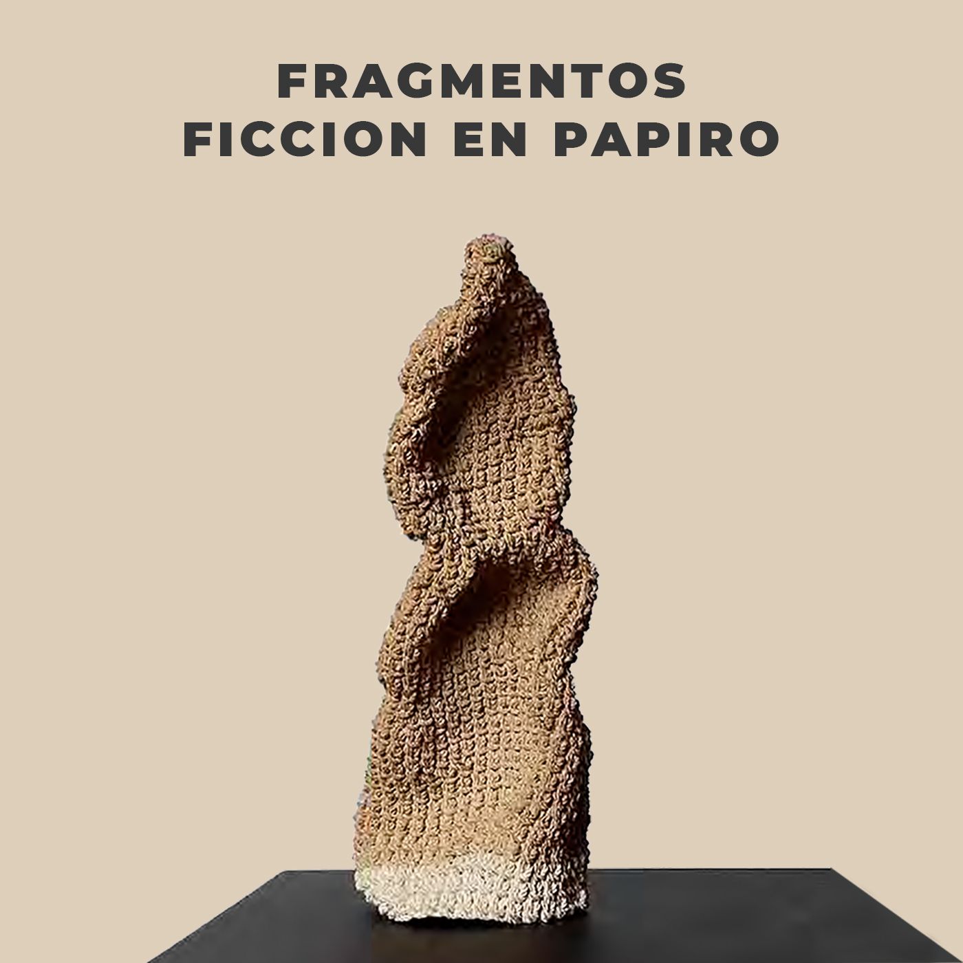FRAGMENTOS. FICCION EN PAPIRO