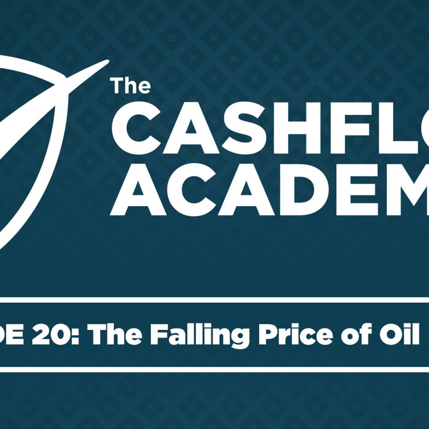 The Falling Price of Oil (Episode 020)