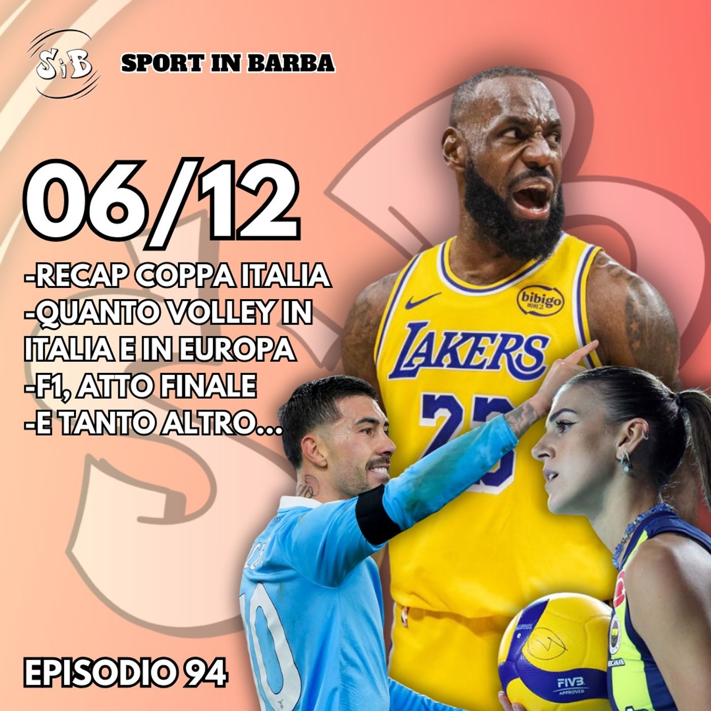 Episodio 94 - Recap COPPA ITALIA; quanto VOLLEY in Italia e in Europa; FORMULA 1, atto finale